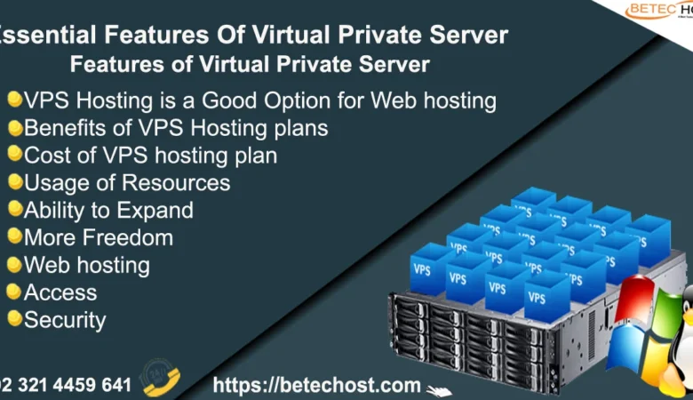 Essential Features of Virtual Private Server