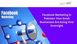 Facebook Marketing in Pakistan